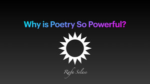 Why Poems are Powerful?