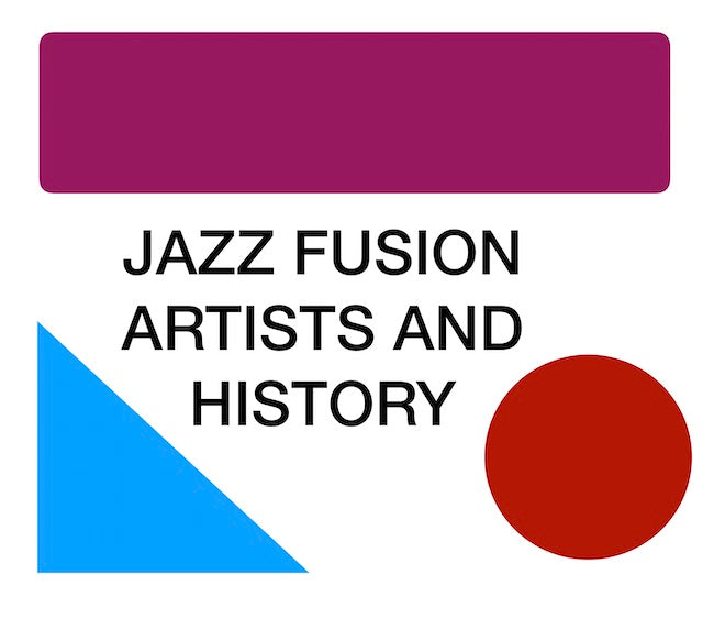 Jazz Fusion Artists History